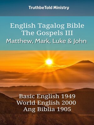 cover image of English Tagalog Bible--The Gospels III--Matthew, Mark, Luke and John